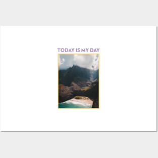 Today Is My Day Posters and Art